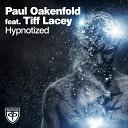 Paul Oakenfold - Hypnotised Deepsky s Radio Reaktor Remix