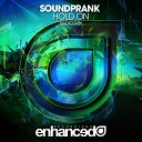 Soundprank - Hold On Radio Mix