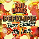 Defkline - My Love Original Mix