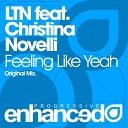 LTN feat Christina Novelli - Feeling Like Yeah Original Mix