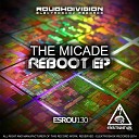 The MicadE - Reboot Original Mix