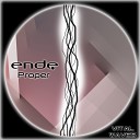 Ende - Proper Original Mix