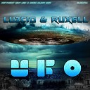 Luzcid Ruxell - U F O Original Mix