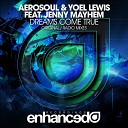 Aerosoul Yoel Lewis feat Jenny Mayhem - Dreams Come True Original Mix