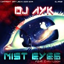 DJ Ayk feat Cara Leigh - Mist Eyes Original Mix