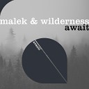Malek Wilderness - Await