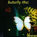 Bensman - Butterfly Effect