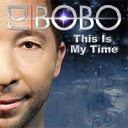 DJ BoBo - This Is My Time Mr Da Nos Remix