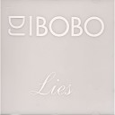 DJ BoBo - Lies Extended Version