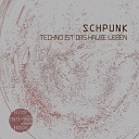 Schpunk - Ausgebrannt Original Mix