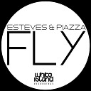 Esteves Piazza - Fly Original Mix