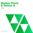 Matias Prieto Tomas G - Ride Original Mix