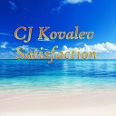 CJ Kovalev - Satisfaction Original Mix