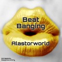 Alastorworld - Push It Original Mix