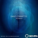 Dance Committee - The I Original Mix