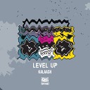 Kaalash - Level Up Original Mix