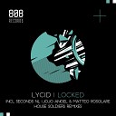 LYCID - Locked Jojo Angel Matteo Rosolare Remix