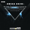 Omega Drive - Summer 2016 Original Mix