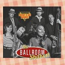 The Ballroomshakers - Too Many Men