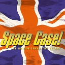 Space Case - Fame and Fortune Space Mix