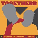 Ruben de Ronde x Rodg Ben Gold - Bombsquadkittens Extended Mix