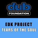 Edk Project - Tears of The Soul Original Mix