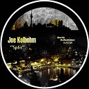 Joe Kolbohm - Split Original Mix