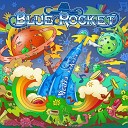 Blue Rocket - S k rou