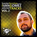 Ivan Gomez Markus Db - Be Original Mix