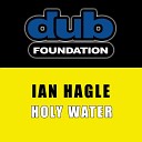 Ian Hagle - Holy Water Original Mix