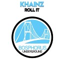 Khainz Jill Bellac - Roll It Original Mix