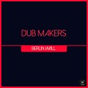 Dub Makers - Meet You In The Air Dub Mix