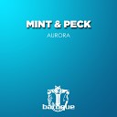 Mint Peck - Aurora Radio Mix