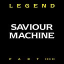 Saviour Machine - World War III The Final Conflict