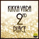 Kikka Vara - 2nd Place Radio Edit