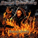 Mystic Prophecy - Into the Fire