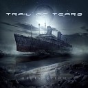 Trail Of Tears - Lost in Life