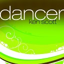 Ken Scott - Dancer