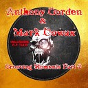 Anthony Gorden Marc Cowax - Grooving Moments Pt 2 Edit Version