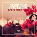 Croatia Squad Me My Toothbr - S L E D G E Original Mix cl
