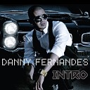 Danny Fernandes - Curious Remix