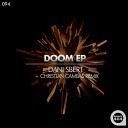 Dani Sbert - Doom Christian Cambas Remix