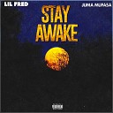 Lil Fred Juma Mufasa - Stay Awake