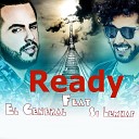 El General feat Si Lemhaf - Ready