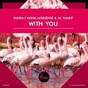 Sunday Noise Moresense Al Sharif - With You Extended Mix
