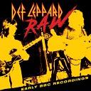 Def Leppard - Wasted BBC Andy Peebles Session