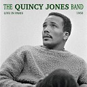 The Quincy Jones Band - Moanin