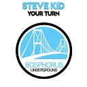 Steve Kid - Your Turn