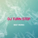 DJ Turn Step - Euphoria Original Mix