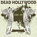 Dead Hollywood - Up On The Edge